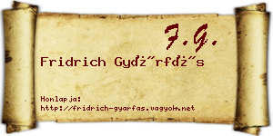 Fridrich Gyárfás névjegykártya